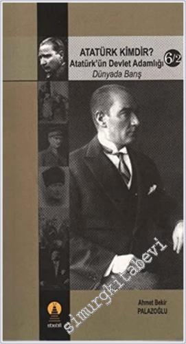 Atatürk Kimdir ? Atatürk'ün İnkilapçılığı 5