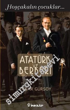 Atatürk ve Berberi : Hoşçakalın Çocuklar...