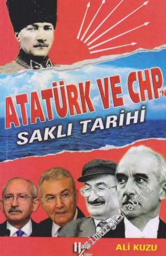 Atatürk ve CHP'nin Saklı Tarihi