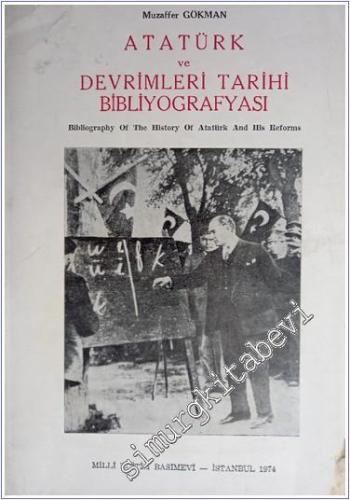 Atatürk ve Devrimleri Tarihi Bibliyografyası Cilt 2, Ek 1 = Bibliograp