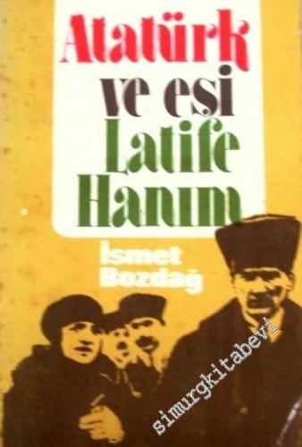 Atatürk ve Eşi Latife Hanım