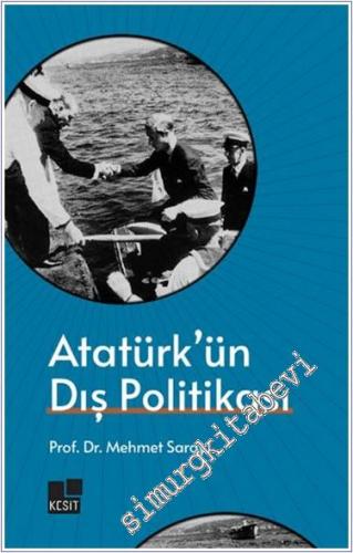 Atatürk'ün Dış Politikası - 2024