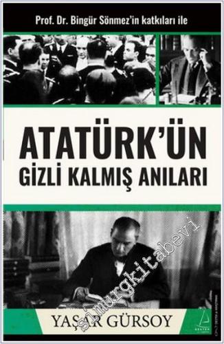 Atatürk'ün Gizli Kalmış Anıları - 2024