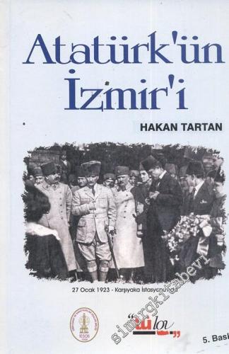 Atatürk'ün İzmir'i