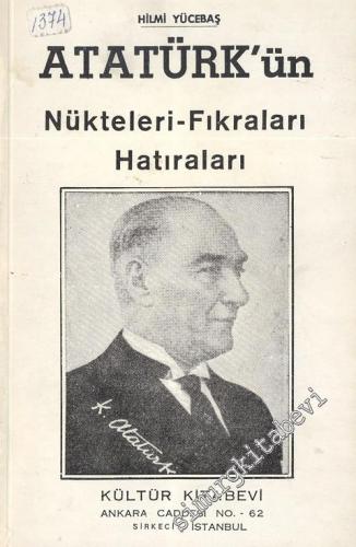 Atatürk'ün Nükteleri - Fıkraları Hatıraları