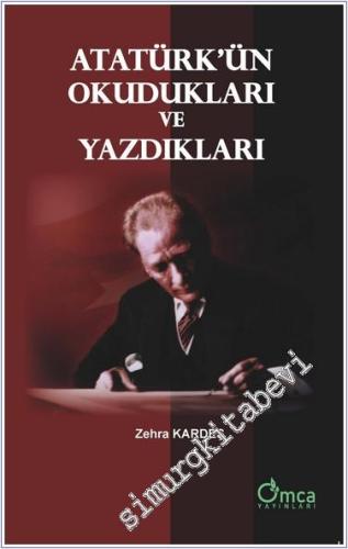 Atatürk'ün Okudukları ve Yazdıkları