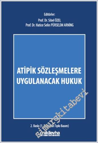 Atipik Sözleşmelere Uygulanacak Hukuk - 2024