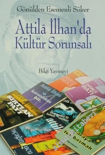 Attila İlhan'da Kültür Sorunsalı