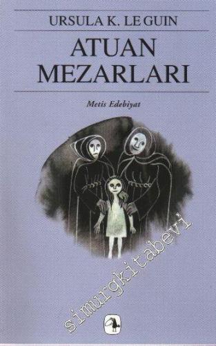 Atuan Mezarları: Yerdeniz Üçlemesi 2