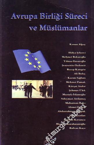 Avrupa Birliği Süreci ve Müslümanlar