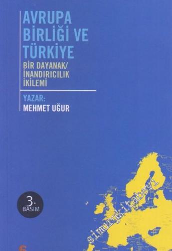 Avrupa Birliği ve Türkiye: Bir Dayanak / İnandırıcılık İkilemi