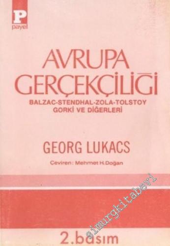 Avrupa Gerçekçiliği: Tolstoy, Gorki, Balzac, Stendhal, Zola ve Diğerle