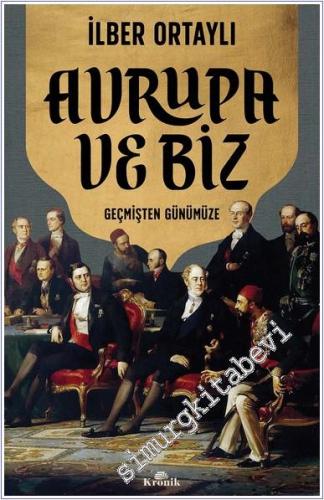 Avrupa ve Biz - Geçmişten Günümüze - 2024