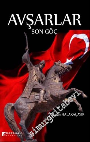 Avşarlar: Son Göç