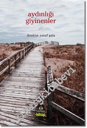 Aydınlığı Giyinenler