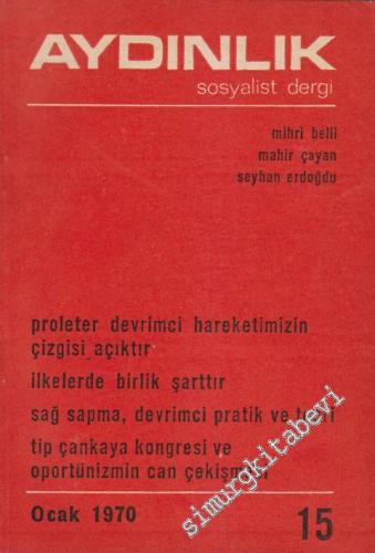 Aydınlık: Aylık Sosyalist Dergi - Sayı: 15 - Ocak 1970