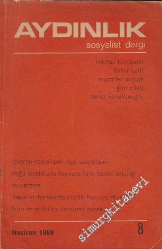 Aydınlık: Aylık Sosyalist Dergi - Sayı: 8 - Haziran 1969