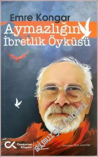 Aymazlığın İbretlik Öyküsü - 2022