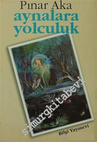 Aynalara Yolculuk