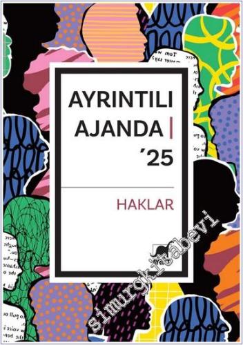 Ayrıntılı Ajanda 2025 - Haklar ve Özgürlükler - 2024