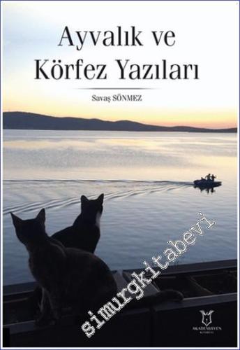 Ayvalık ve Körfez Yazıları - 2024