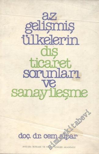 Az Gelişmiş Ülkelerin Dış Ticaret Sorunları ve Sanayileşme