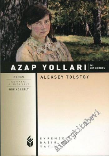 Azap Yolları 1: İki Kız Kardeş