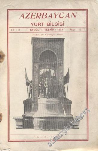 Azerbaycan Yurt Bilgisi - Sayı: 21 - 22, Yıl:1933