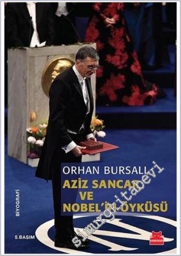 Aziz Sancar ve Nobel'in Öyküsü