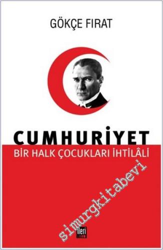 Bir Halk Çocukları İhtilali Cumhuriyet - 2024