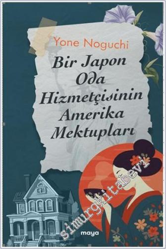 Bir Japon Oda Hizmetçisinin Amerika Mektupları - 2024