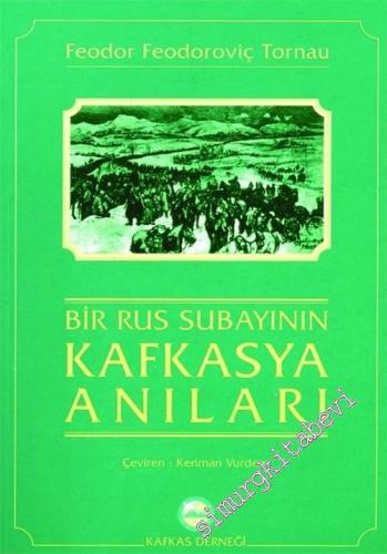 Bir Rus Subayının Kafkasya Anıları