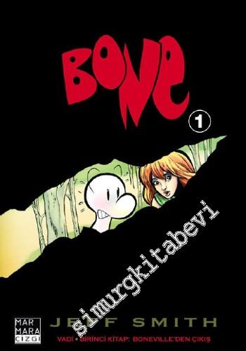 Bone, Sayı 1: Vadi - Boneveille'den Çıkış