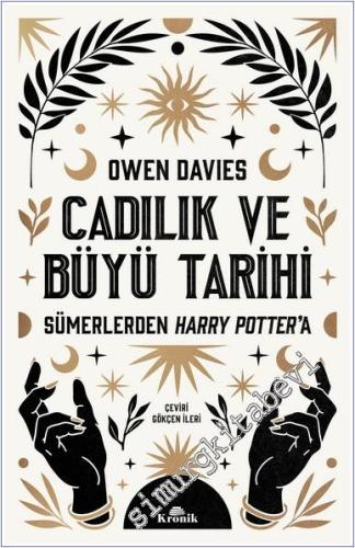 Cadılık ve Büyü Tarihi : Sümerlerden Harry Potter'a - 2024