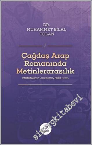 Çağdaş Arap Romanında Metinlerarasılık - 2024