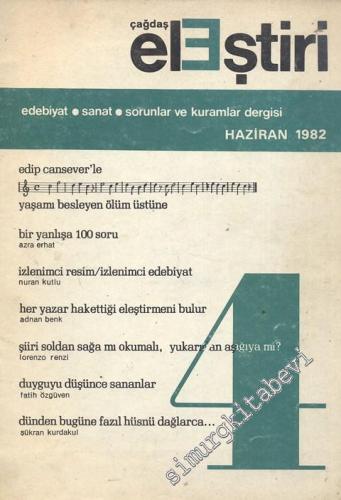 Çağdaş Eleştiri: Aylık Edebiyat Dergisi - Sayı: 4 Yıl: 1 Haziran