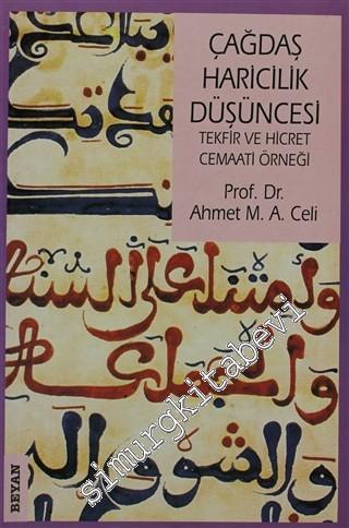 Çağdaş Haricilik Düşüncesi: Tekfir ve Hicret Cemaati Örneği