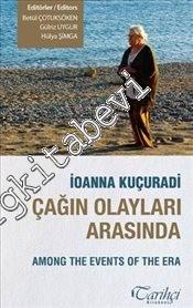 Çağın Olayları Arasında - Among the Events of the Era