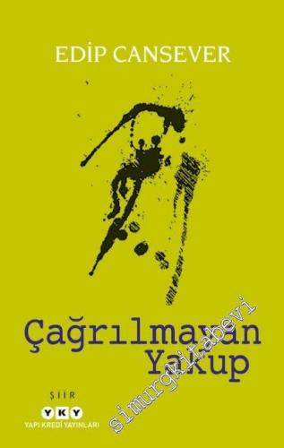 Çağrılmayan Yakup