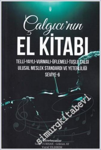 Çalgıcının El Kitabı : Telli Yaylı Vurmalı Üflemeli Tuşlu Çalgı Dair U