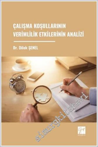 Çalışma Koşullarının Verimlilik Etkilerinin Analizi - 2024