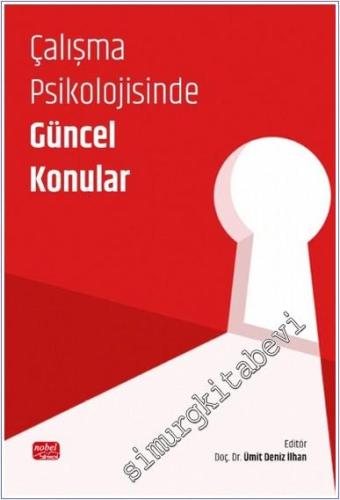 Çalışma Psikolojisinde Güncel Konular - 2024