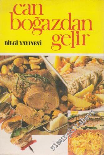 Can Boğazdan Gelir