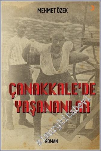 Çanakkale'de Yaşananlar - 2024