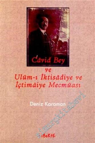 Cavid Bey ve Ulum-ı İktisadiye ve İçtimaiye Mecmuası