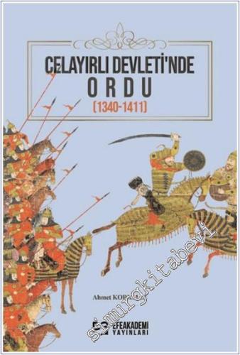 Celayırlı Devleti'nde Ordu (1340-1411) - 2024