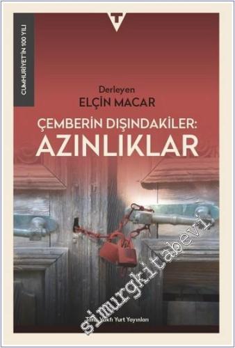 Çemberin Dışındakiler : Azınlıklar - 2024