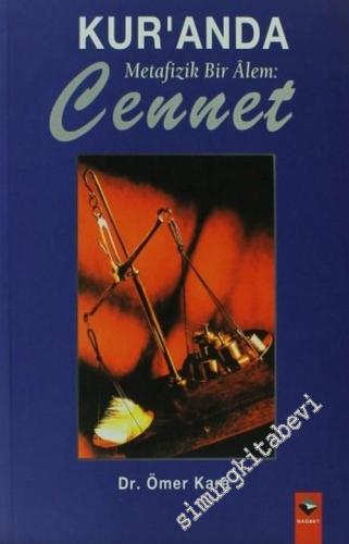 Cennet: Kuranda Metafizik Bir Alem