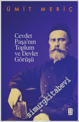 Cevdet Paşa'nın Toplum ve Devlet Görüşü