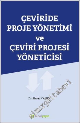 Çeviride Proje Yönetimi ve Çeviri Projesi Yöneticisi - 2024